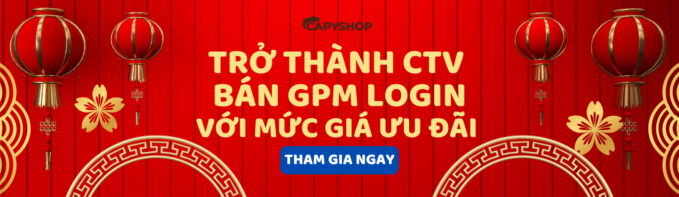 TUYỂN CỘNG TÁC VIÊN BÁN KEY GPM LOGIN – CHIẾT KHẤU CAO, THU NHẬP KHÔNG GIỚI HẠN!
