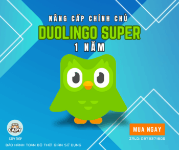 DUOLINGO SUPER- NÂNG CẤP CHÍNH CHỦ