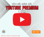 YOUTUBE PREMIUM- NÂNG  CẤP CHÍNH CHỦ